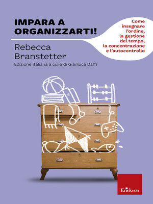 cover image of Impara a organizzarti!